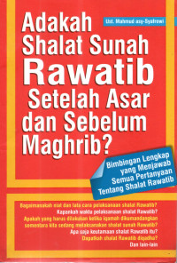 Image of Adakah Shalat Sunah Rawatib Setelah Asar dan sebelum Magrib?