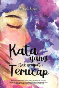 Image of Kata Yang (tak sempat) Terucap