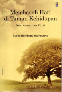 Image of Membasuh Hati di Taman Kehidupan