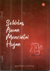 Image of Seikhlas Awan Mencintai Hujan