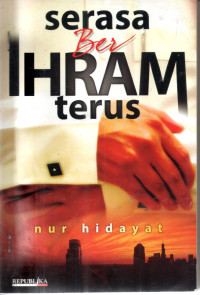 Image of Serasa Berihram Terus