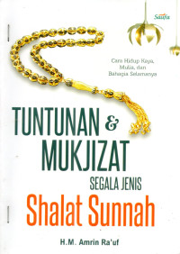 Image of Tuntunan & Mukjizat segala Jenis Shalat Sunnah
