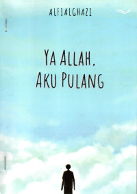 Image of Ya Allah, Aku Pulang